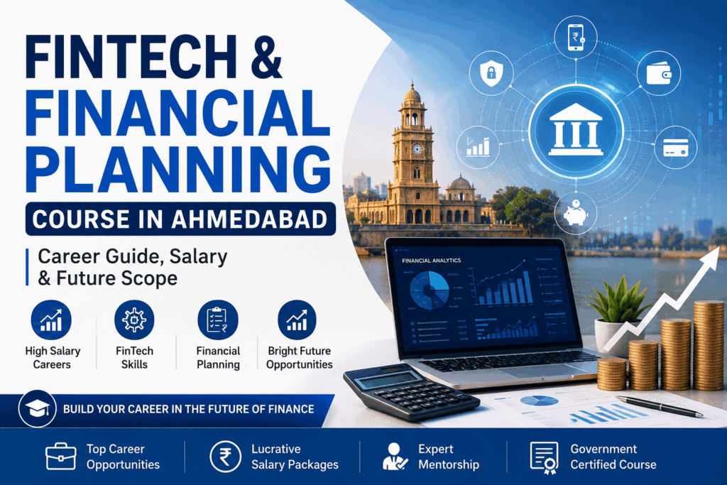 FINTECH & Financial Planning Course in Ahmedabad